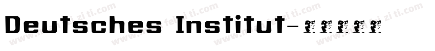 Deutsches Institut字体转换